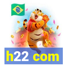 h22 com